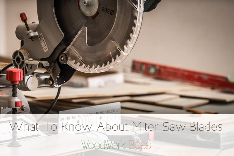What To Know About Miter Saw Blades