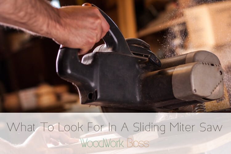 What To Look For In A Sliding Miter Saw