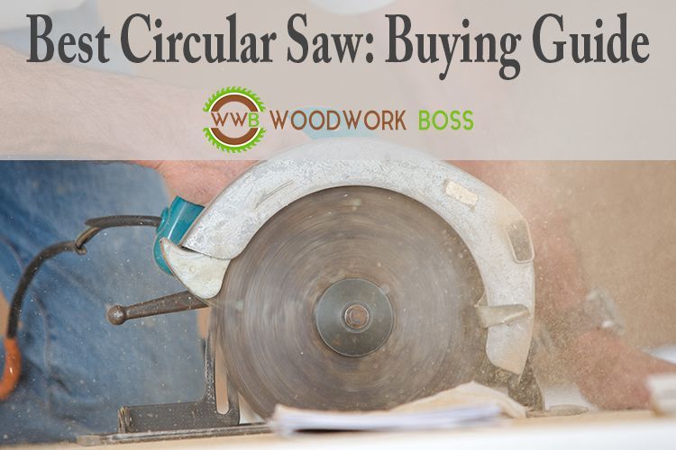 best circular saw reviews