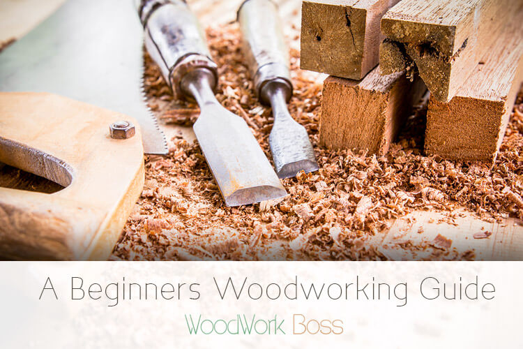 A Beginners Woodworking Guide