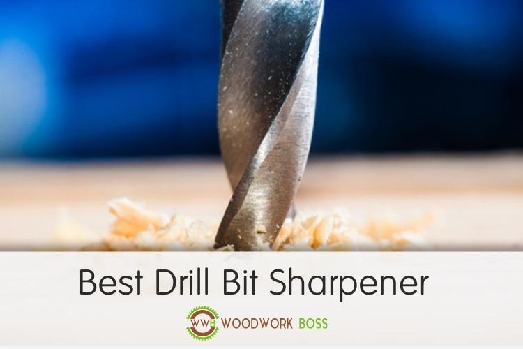 Best Drill Bit Sharpener